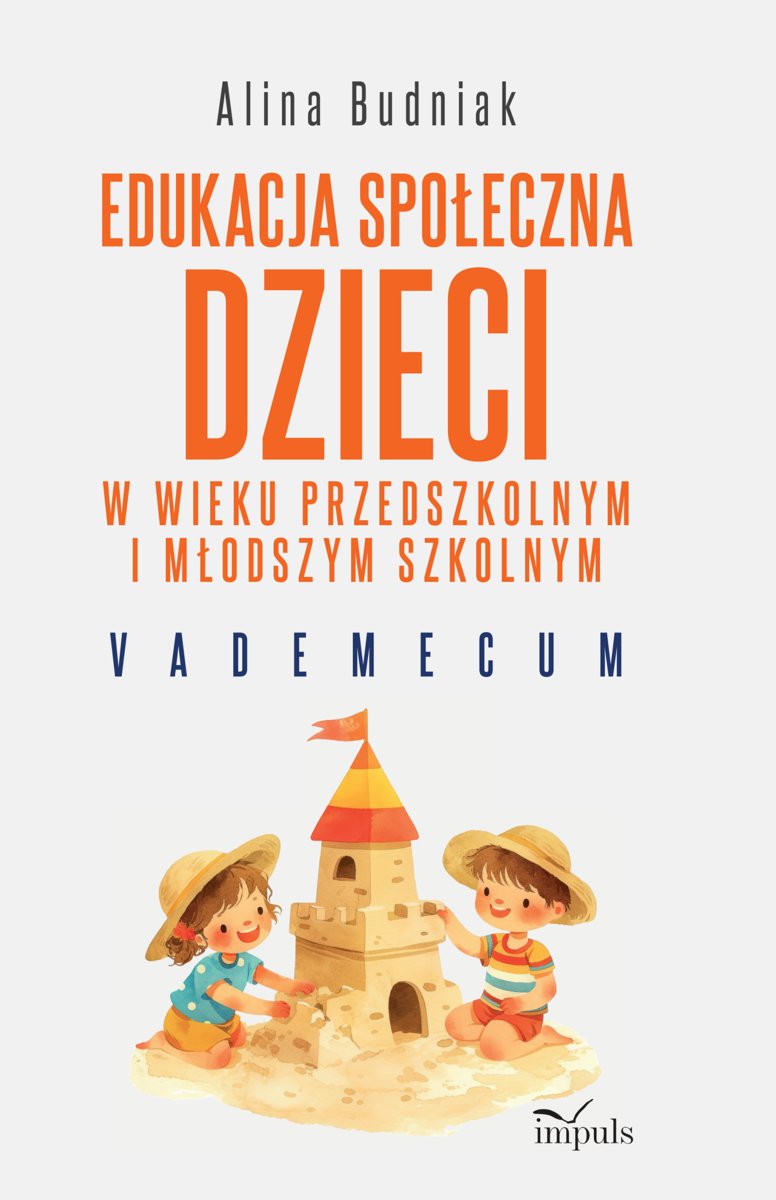 Edukacja społeczna dzieci w wieku przedszkolnym i młodszym …