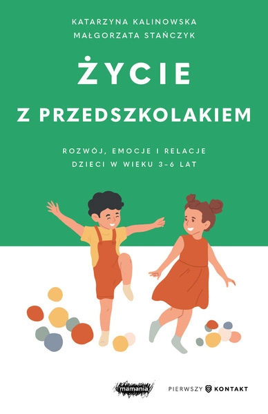 Życie z przedszkolakiem