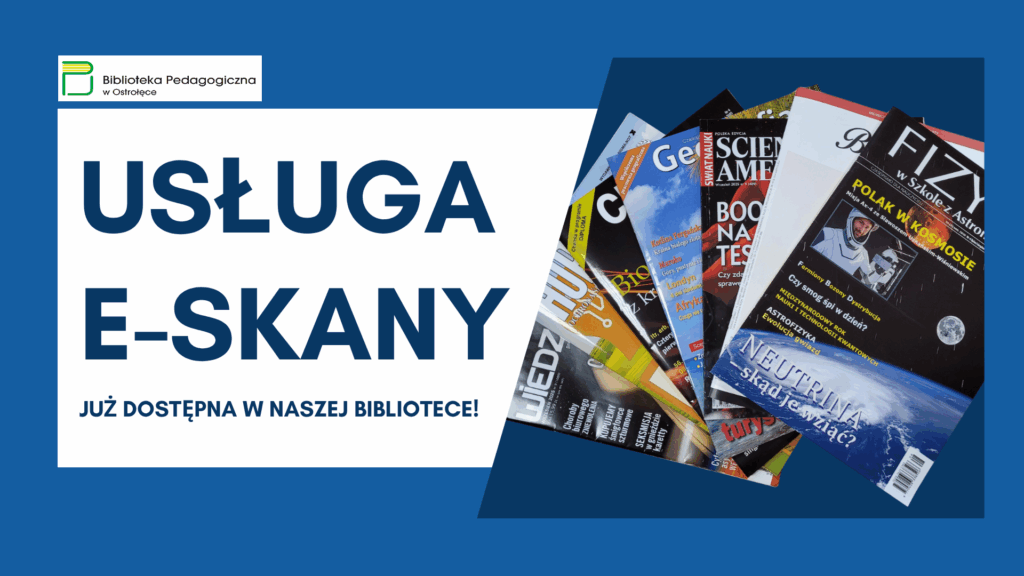 USŁUGA E-SKANY W NASZEJ BIBLIOTECE!