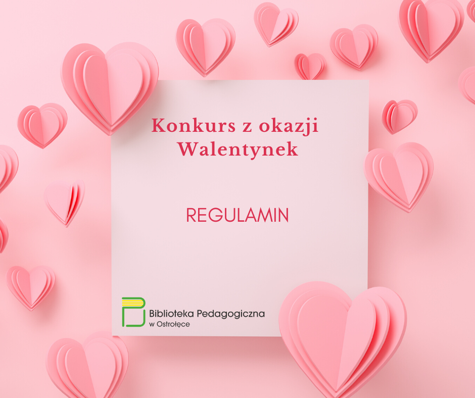 KONKURS Z OKAZJI WALENTYNEK